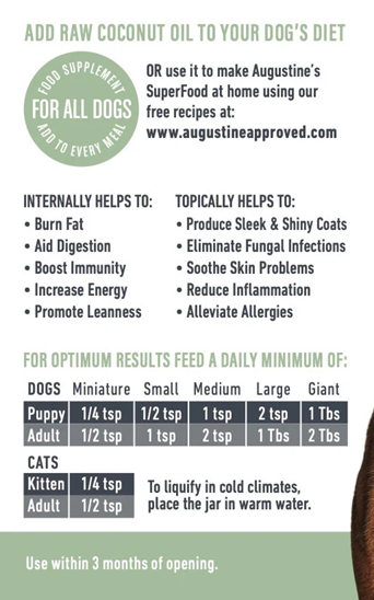 Augustine Approved Dual Certified Organic Raw Coconut Oil for Dogs and Cats